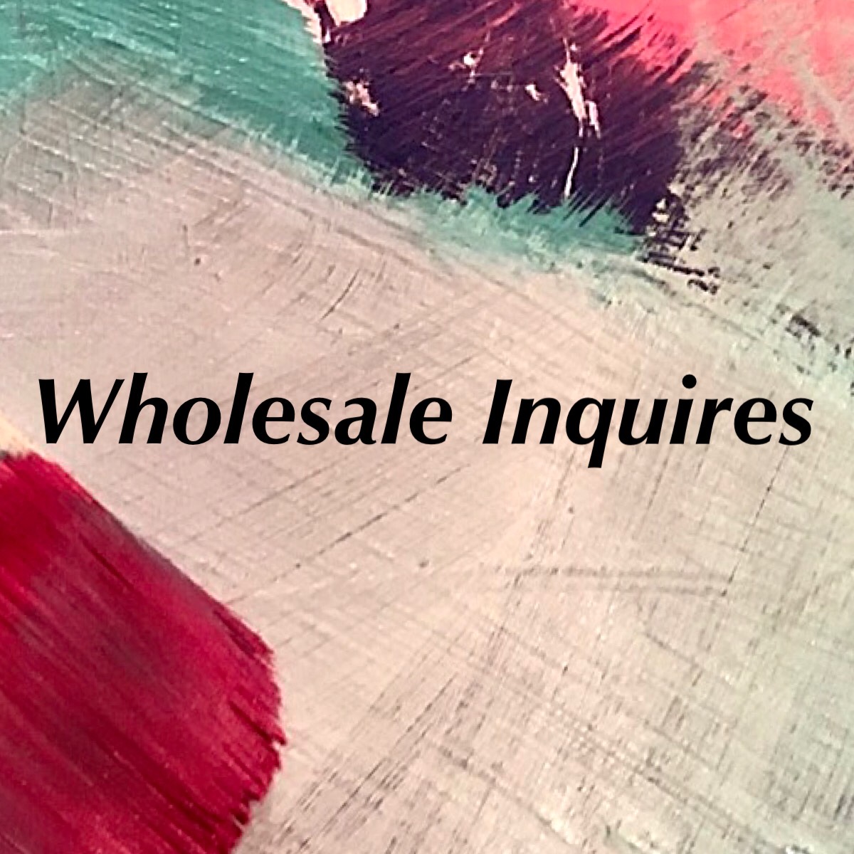 Wholesale Inquires