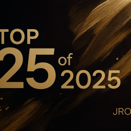 top 25 of 2025 jro art
