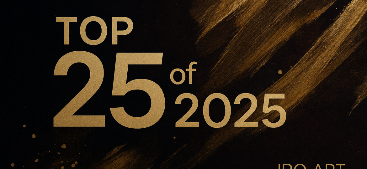 top 25 of 2025 jro art